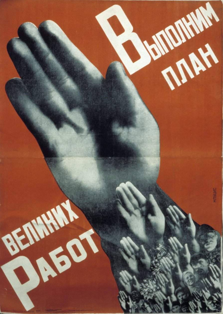 Sovjetisk konstruktivistisk plakat fra 1930 av Gustav Klutsis, WeLl Fulfill the Plan of Great Endeavors. av Unknown