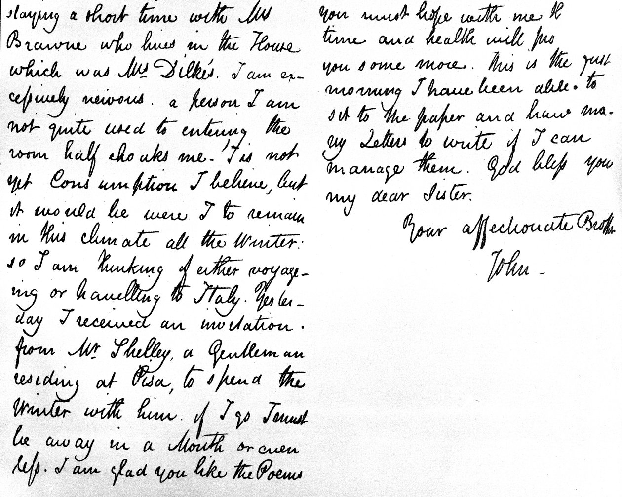 Brev til sin yngre søster, Fanny Keats, som nevner at han bor som gjest hos fru Brawne, hans sykdom, planene om å besøke Italia og invitasjonen til å tilbringe vinteren i Pisa med Shelley, wr. av John Keats